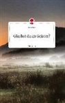 Anna Asor - Glaubst du an Geister?. Life is a Story - story.one