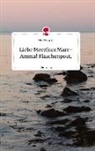 Ellen Westphal - Liebe Meerfrau Mare-Amma! Flaschenpost.. Life is a Story - story.one