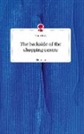 Dean Adams - The backside of the shopping centre. Life is a Story - story.one