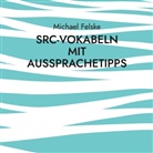 Michael Felske - SRC-Vokabeln mit Aussprachetipps
