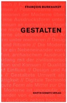 François Burkhardt - Gestalten