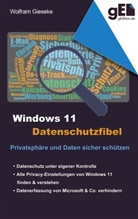 Wolfram Gieseke - Windows 11 Datenschutzfibel