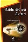 Sabahattin Gencal - Fatiha Suresi Tefsiri