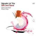 Chris Jennings, Rhani Krija, Nguyen Le Trio - Silk And Sand, 1 Audio-CD (Digipak) (Hörbuch)