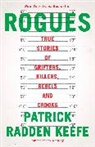 Patrick Radden Keefe - Rogues