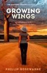 Phillip Rosewarne - Growing Wings