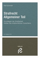Rolf Schmidt, Rolf (Prof. Dr.) Schmidt - Strafrecht Allgemeiner Teil