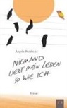 Angela Buddecke - Niemand liebt mein Leben so wie ich
