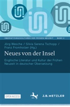 Franz Fromholzer, Silvia Serena Tschopp, Silvia Serena Tschopp, Jörg Wesche - Neues von der Insel