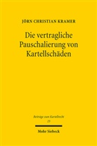 Jörn Christian Kramer - Die vertragliche Pauschalierung von Kartellschäden