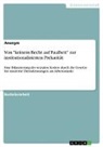 Anonym, Anonymous - Von "keinem Recht auf Faulheit" zur institutionalisierten Prekarität