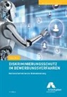 Tabea Benz, Bundesvereinigung der Deutschen Arbeitgeberverbände - Diskriminierungsschutz im Bewerbungsverfahren
