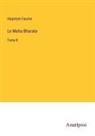 Hippolyte Fauche - Le Maha Bharata