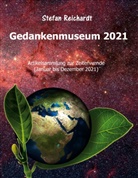Stefan Reichardt - Gedankenmuseum 2021