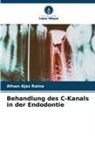 Afnan Ajaz Raina - Behandlung des C-Kanals in der Endodontie