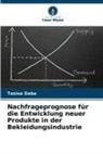 Tasisa Daba - Nachfrageprognose für die Entwicklung neuer Produkte in der Bekleidungsindustrie