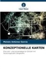 Moisés Antúnez García - KONZEPTIONELLE KARTEN