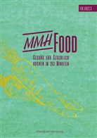 Mandy Hindenburg, Mandy Hindenburg - MMHFood Kochbuch Herbst