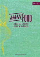 Mandy Hindenburg, Mandy Hindenburg - MMHFood Kochbuch Winter