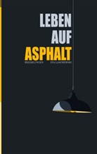 Eva Laschewski - Leben auf Asphalt