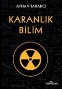 Ayhan Tarakci - Karanlik Bilim