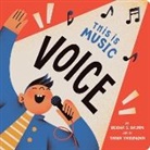 Rekha S Rajan, Rekha S. Rajan, Rajan Rekha S., Tania Yakunova, Tania Yakunova - This Is Music: Voice