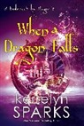 Kerrelyn Sparks - When a Dragon Falls