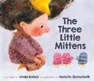 Linda Bailey, Bailey Linda, Natalia Shaloshvili - The Three Little Mittens