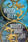 Vanessa Riley - Murder in Drury Lane