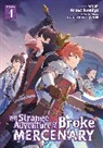 Araea Ikemiya, MINE, peroshi - The Strange Adventure of a Broke Mercenary (Manga) Vol. 4