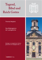 Thomas Bergholz - Tugend, Bibel und Reich Gottes