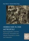 Muriel Moser-Gerber, Ehrich, Susanne Ehrich, Oberste, Jörg Oberste - Herrscher in der Metropole