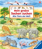 Susanne Gernhäuser, Ursula Weller - Mein großes Sachen suchen: Alle Tiere der Welt