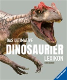 Chris Barker - Das ultimative Dinosaurierlexikon: auf dem neusten Stand der Forschung! Das Geschenk für kleine und große Dino-Fans
