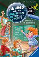 Cally Stronk, Patrick Fix - Die Jagd nach dem magischen Detektivkoffer, Band 6: Schurken in der Schule