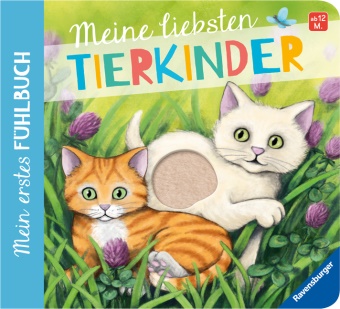 Sandra Grimm, Rike Janßen - Mein erstes Fühlbuch: Meine liebsten Tierkinder
