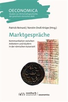 Kerstin Droß-Krüpe, Reinard, Patrick Reinard - Marktgespräche