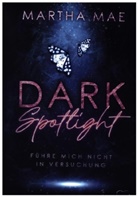 Martha Mae, Federherz Verlag, Federherz Verlag - Dark Spotlight