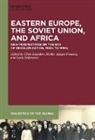 Helder Adegar Fonseca, Lena Dallywater, Chris Saunders - Eastern Europe, the Soviet Union, and Africa