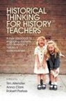 Tim Clark Allender, Tim Allender, Anna Clark, Robert Parkes - Historical Thinking for History Teachers