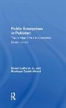 Muntazar Bashir Ahmed, Muntazar Bashir Laporte Ahmed, Ahmed Muntazar Bashir, Robert Laporte, Robert Ahmed Laporte, Laporte Robert - Public Enterprises in Pakistan