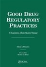 Helene I Dumitriu, Helene I. Dumitriu - Good Drug Regulatory Practices