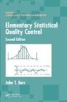 John T. Burr, John T. (Rochester Quality Associates Burr, John T Burr, John T. Burr - Elementary Statistical Quality Control