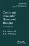 J A John, J. A. John, J.A. John, J.a. Williams John, E R Williams, E. R. Williams... - Cyclic and Computer Generated Designs