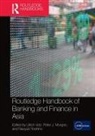 Ulrich (Soas Volz, Peter Morgan, Ulrich Volz, Volz Ulrich, Naoyuki Yoshino, Yoshino Naoyuki - Routledge Handbook of Banking and Finance in Asia