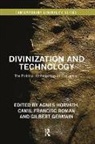 Agnes (University College Cork Horvath, Agnes Roman Horvath, Gilbert Germain, Agnes Horvath, Horvath Agnes, Camil Francisc Roman - Divinization and Technology