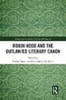 Lesley Kaufman Coote, Lesley Coote, Alexander L. Kaufman, Kaufman Alexander L. - Robin Hood and the Outlaw/ed Literary Canon