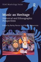 Barley Matsumoto Norton, Naomi Matsumoto, Barley Norton - Music As Heritage