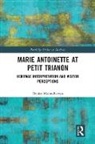 Denise Maior-Barron - Marie Antoinette At Petit Trianon