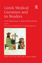 Petros Xenophontos Bouras-Vallianatos, Petros Bouras-Vallianatos, Sophia Xenophontos, Xenophontos Sophia - Greek Medical Literature and Its Readers